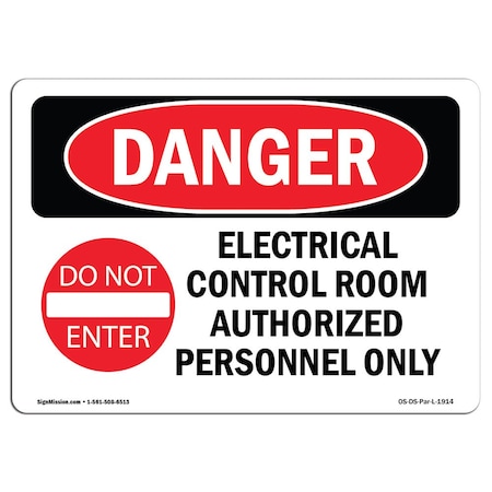 Signmission Safety Sign, OSHA Danger, 7" Height, 10" Width, Rigid Plastic, Electrical Control Room, Landscape OS-DS-P-710-L-1914